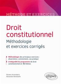 Droit constitutionnel : méthodologie et exercices corrigés