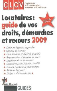 Locataires : guide de vos droits, démarches et recours 2009