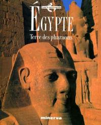 Egypte : terre des pharaons