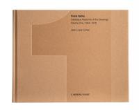 Frank Gehry : catalogue raisonné of the drawings. Vol. 1. 1954-1978