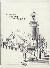 Une histoire avec Paris : grande mosquée de Paris
