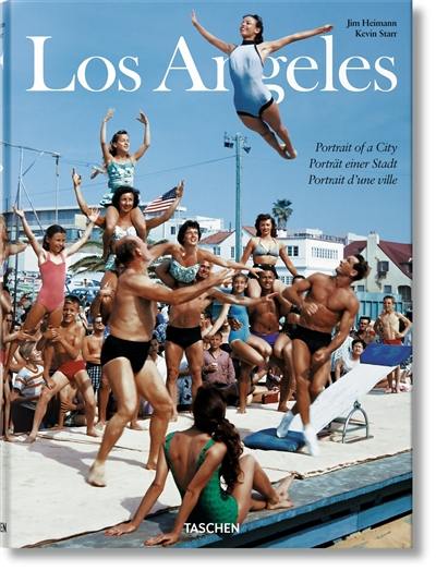 Los Angeles : portrait of a city. Los Angeles : Porträt einer Stadt. Los Angeles : portrait d'une ville