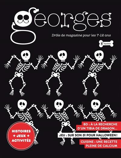 Georges : drôle de magazine pour enfants, n° 48. Squelette
