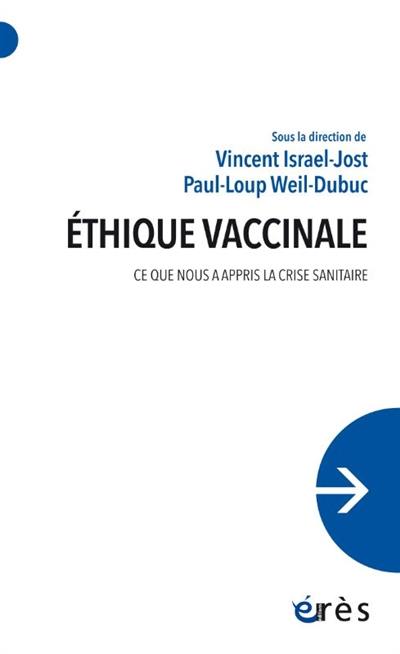 Ethique vaccinale : ce que nous a appris la crise sanitaire