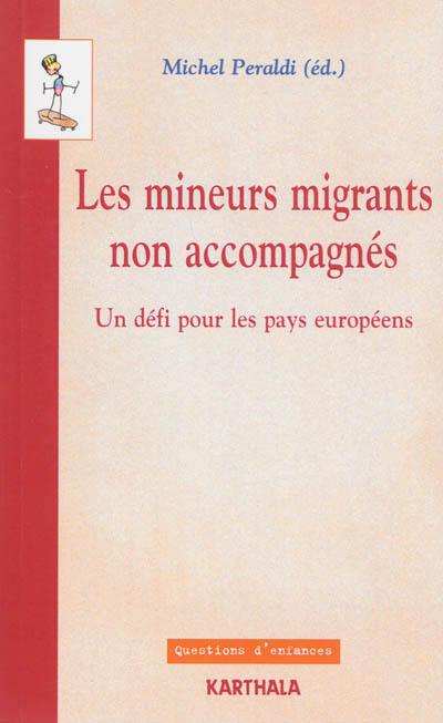 Les mineurs migrants non accompagnés : un défi pour les pays européens