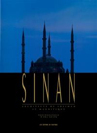 Sinan, architecte de Soliman le Magnifique