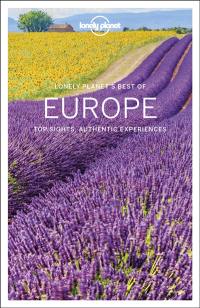 Lonely planet's best of Europe : top sights, authentic experiences