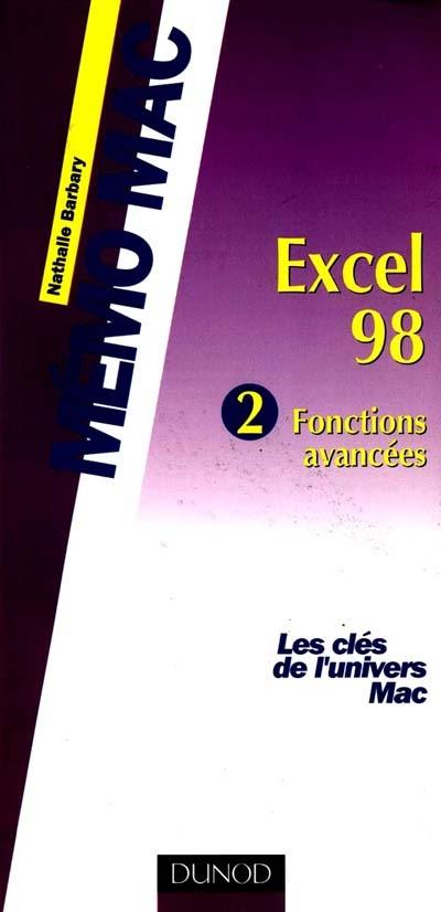Excel 98. Vol. 2. Fonctions avancées