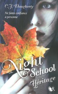 Night school. Vol. 2. Héritage