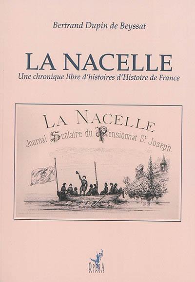 La Nacelle : une chronique libre d'histoires d'histoire de France