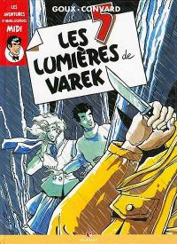 Les Aventures d'Henri-Georges Midi. Vol. 3. Les 5 lumières de Varek