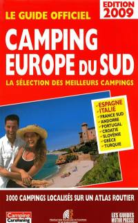 Camping Europe du Sud, le guide 2009 : la sélection des meilleurs campings