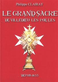 Le grand sacre de Villedieu-les-Poêles : depuis 1655