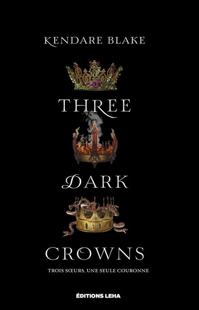 Three dark crowns