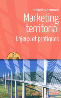 Marketing territorial : enjeux et pratiques