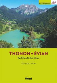 Thonon, Evian : pays d'Evian, vallée Verte et Brevon