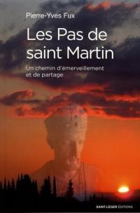 Les pas de saint Martin : un chemin d'émerveillement et de partage