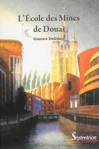L'Ecole des mines de Douai