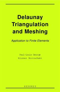 Delaunay triangulation and meshing : application to finite elements