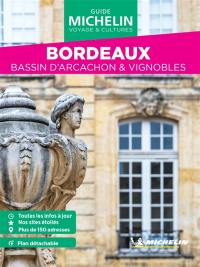 Bordeaux : bassin d'Arcachon & vignobles