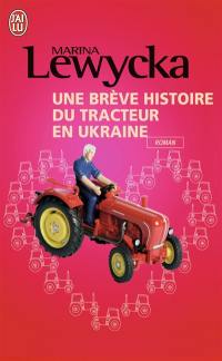 Une brève histoire du tracteur en Ukraine