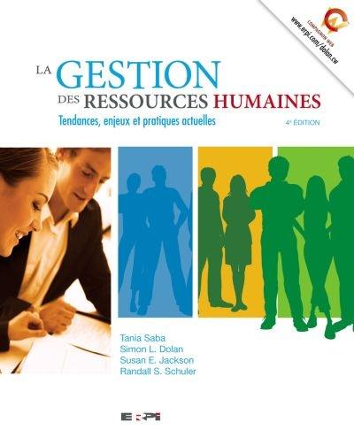 La gestion des ressources humaines : tendances, enjeux et pratiques actuelles