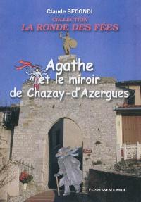 Agathe et le miroir de Chazay-d'Azergues