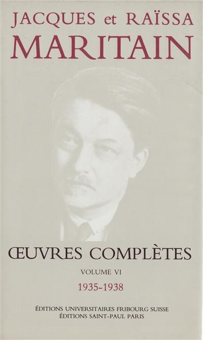 Oeuvres complètes. Vol. 6. 1935 1938