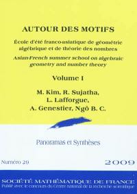 Panoramas et synthèses, n° 29. Autour des motifs : volume I