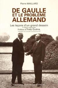 De Gaulle et le problème allemand : les leçons d'un grand dessein