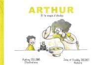 Arthur et la soupe d'étoiles