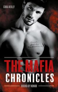 The mafia chronicles. Vol. 1. Bound by honor