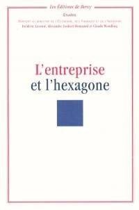 L'entreprise et l'Hexagone : rapport au Ministre de l'économie, des finances et de l'industrie