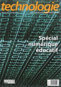 Technologie, n° 193. Spécial numérique éducatif