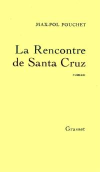 La rencontre de Santa-Cruz