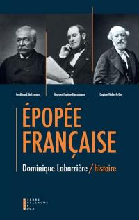 Epopée française : Haussmann, Lesseps, Viollet-le-Duc...