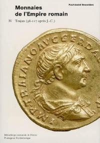 Monnaies de l'Empire romain : catalogue. Vol. 4. Trajan : 98-117 après J.-C.