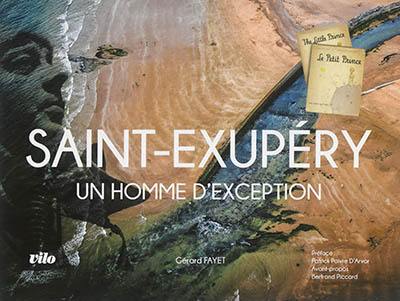 Saint-Exupéry : un homme d'exception