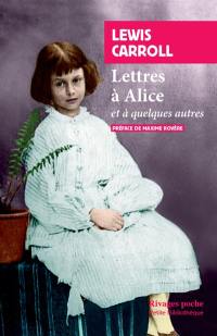 Lettres à Alice et à quelques autres