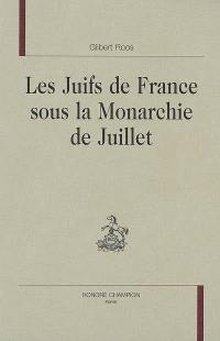 Les juifs de France sous la monarchie de Juillet