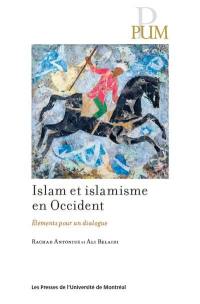 Islam et islamisme en Occident : éléments pour un dialogue