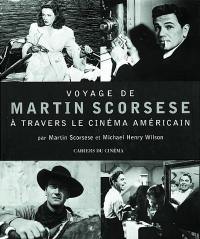 Voyage de Martin Scorsese à travers le cinéma américain