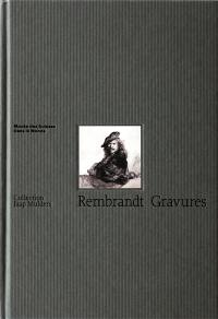 Rembrandt gravures : collection Jaap Mulders
