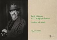 Patrick Geddes et le collège des Ecossais : la colline et le monde