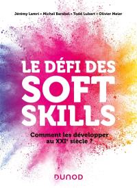Le défi des soft skills : comment les développer au XXIe siècle ?