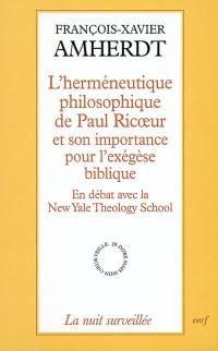 L'herméneutique philosophique de Paul Ricoeur et son importance pour l'exégèse biblique : en débat avec New Yale theology school