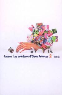 Les aventures d'Olsen Petersen. Vol. 2. J'ai été vieux