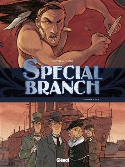 Special Branch. Vol. 4. Londres rouge