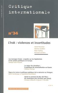 Critique internationale, n° 34. L'Irak : violences et incertitudes
