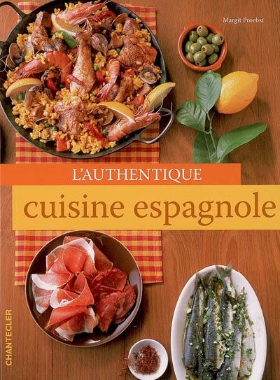 L'authentique cuisine espagnole